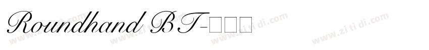 Roundhand BT字体转换